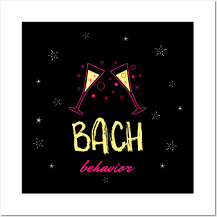 Bach Behavior Bachelorette Party Posters and Art